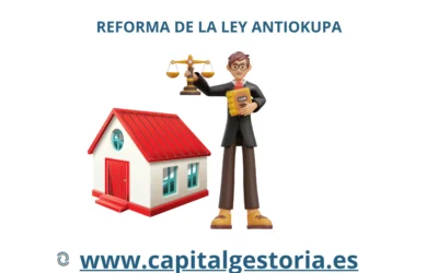 Nueva Reforma de la Ley ‘Anti Okupa’: ¿Cómo Beneficia a los Propietarios?