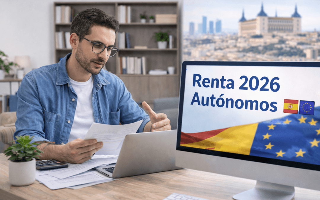 Renta 2026 para autónomos en Toledo y Madrid con asesoramiento fiscal profesional