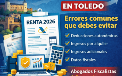 Declaración de la Renta en Toledo | Evita Errores y Paga lo Justo