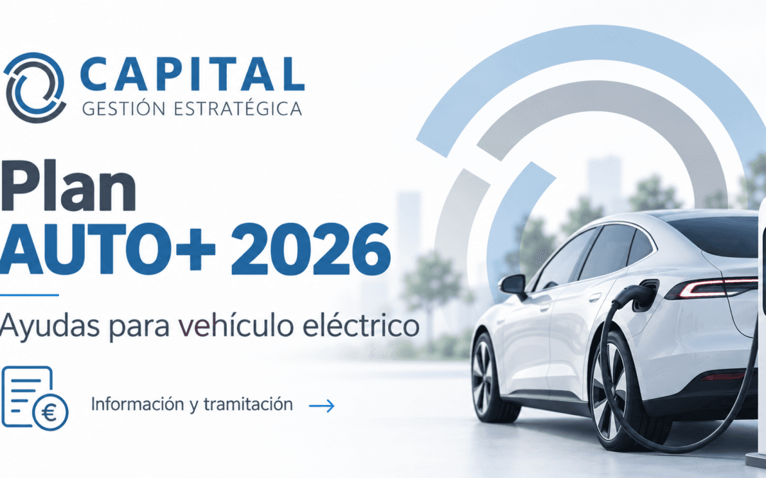 Ayudas AUTO+ 2026 para vehículo eléctrico - Capital Gestoría